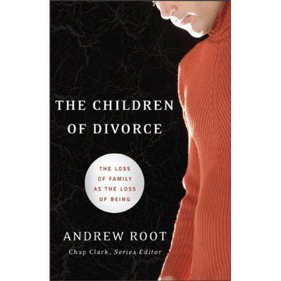 Children of Divorce: The Loss of Family as the Loss of Being