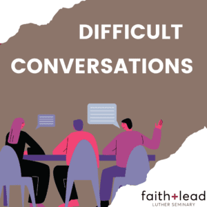 difficult conversations theme image for february 2022
