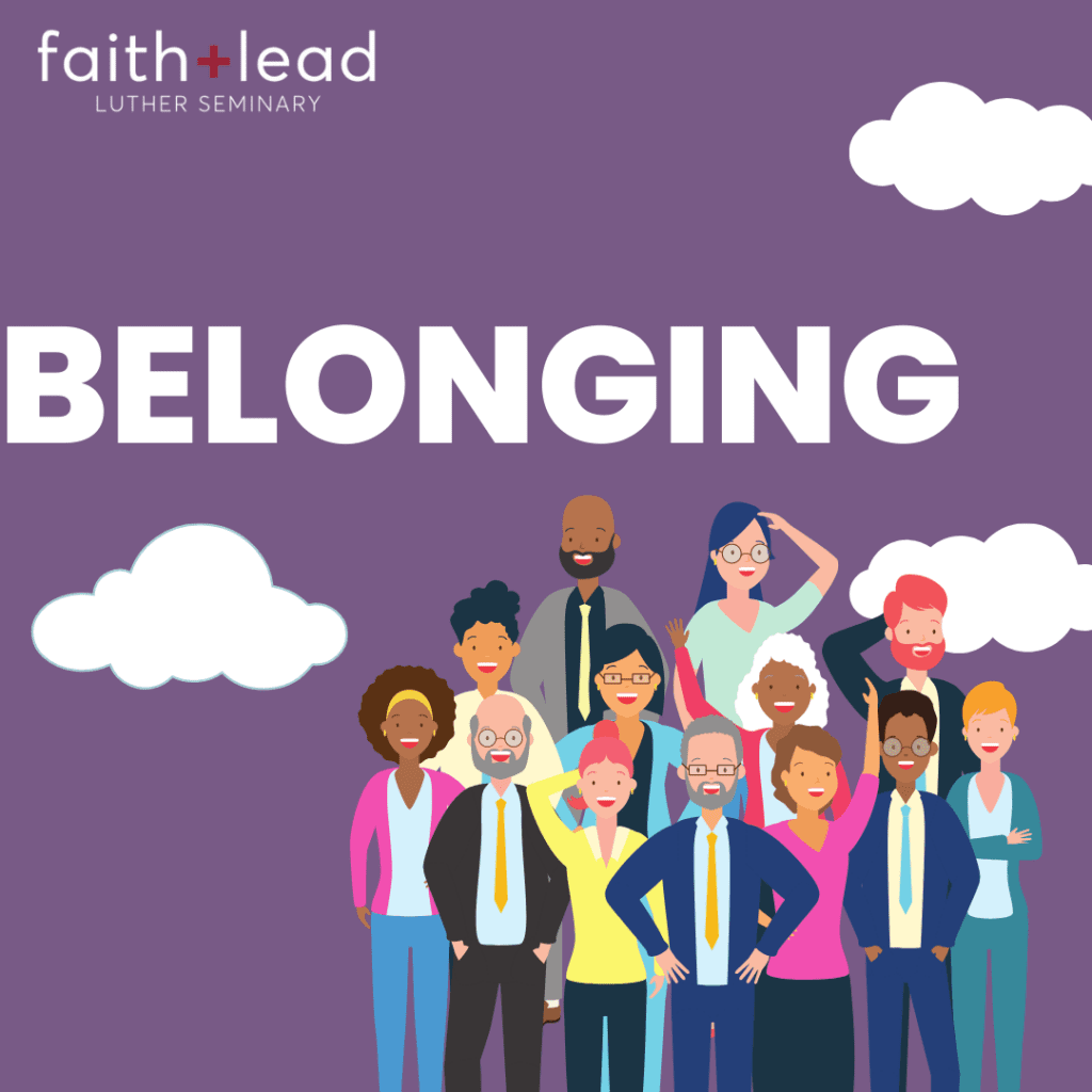 Faith+Leader blog image for the month of April 2022, featuring the theme of belonging