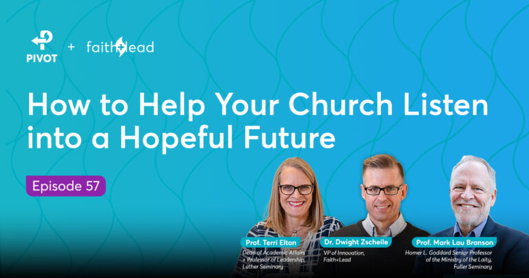 5.57: How to Help Your Church Listen into a Hopeful Future