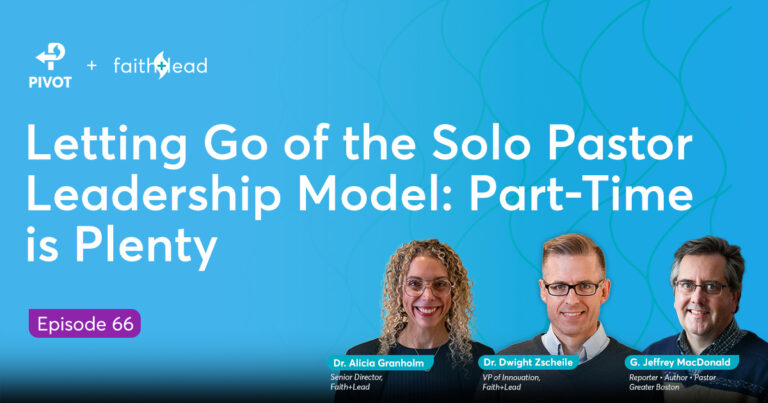 5.66: Exploring Pastoral Leadership Models: Part-Time is Plenty