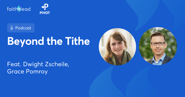#141: Beyond the Tithe: How Churches Can Help People Navigate Faith and Money Faithfully