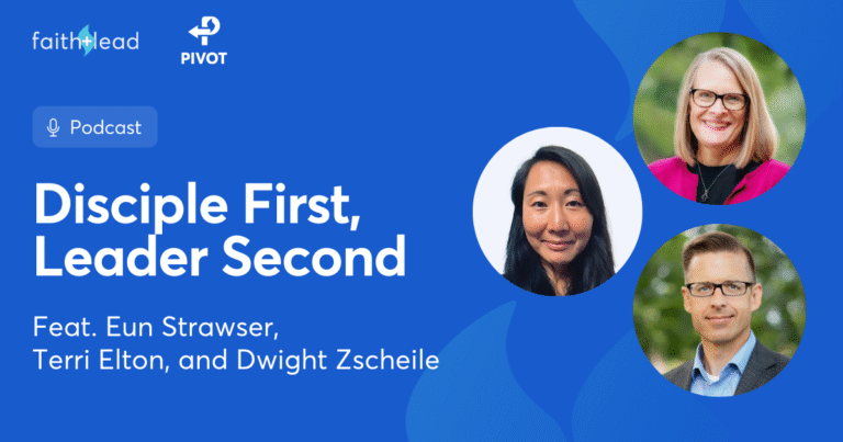 Pivot Podcast | Episode 147. Image description reads: Disciple First, Leader Second Feat. Eun Strawser, Terri Elton, and Dwight Zscheile