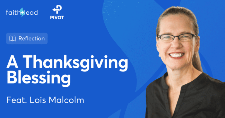 #155: Gratitude and Thanksgiving: A Blessing Grounded in God’s Presence